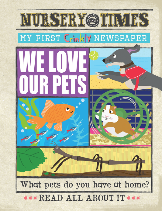 Nursery Times Crinkly Newspaper - We Love Our Pets