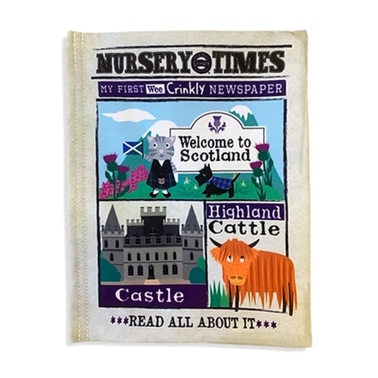 Nursery Times Crinkly Newspaper - Welcome to Scotland - Jo & Nic's Crinkly Cloth Books - The Forgotten Toy Shop